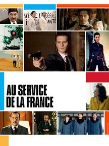 Au service de la France Saison 1 en streaming