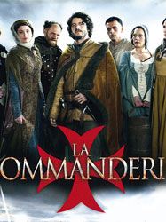 La Commanderie Saison 1 en streaming