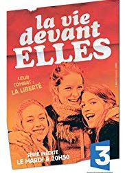 La Vie devant elles Saison 1 en streaming