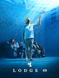 Lodge 49 Saison 1 en streaming