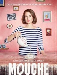 Mouche Saison 1 en streaming