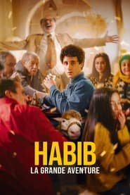 Habib, la grande aventure