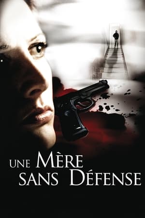 Une mère sans défense